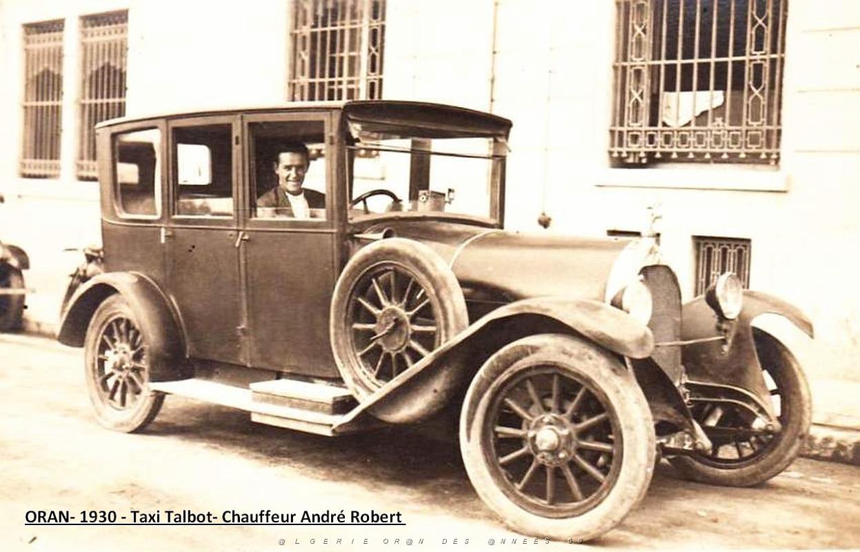 Oran- SDV- 6633-Taxi Talbot Oran 1930 conduit par Andre Robert fils de Georges et neveu de Ferrand.jpg